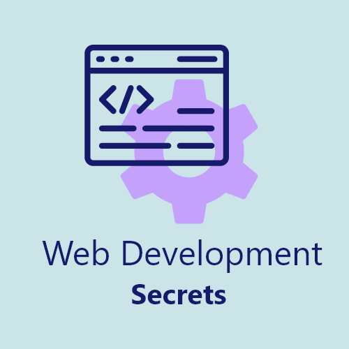 Web Development Secrets